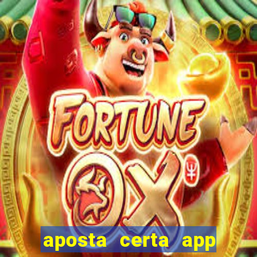 aposta certa app jogo do bicho